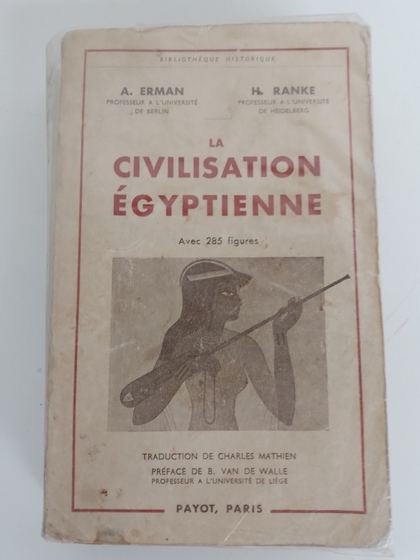 ‎La civilisation égyptienne‎ - A Erman & H. Ranke‎ - 1963